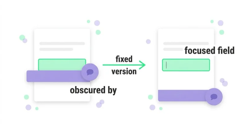 Diagram of a checkout step showing a focused field obscured by a sticky footer and a chat widget, with the fixed version beside it.