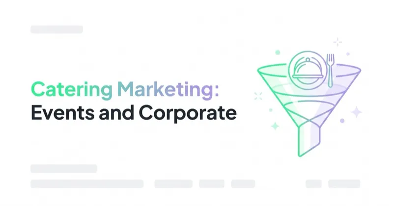 Catering Marketing: Google Ads, Meta and Booked Events