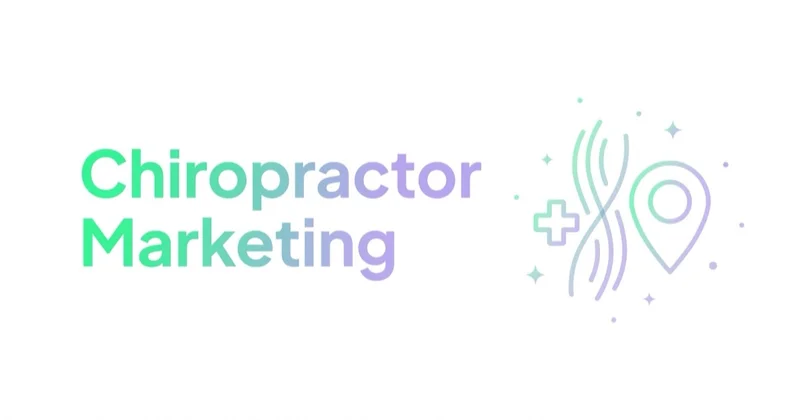 Chiropractor Marketing: Google and Meta Ads for New Patients