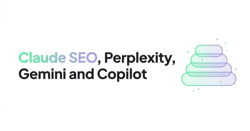 Claude SEO, Perplexity, Gemini and Copilot: How Each Picks Sources