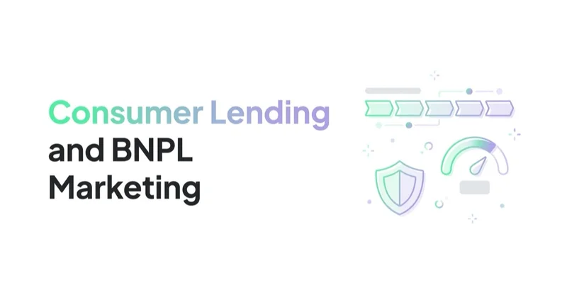 Consumer Lending and BNPL Marketing: Rules and Channels