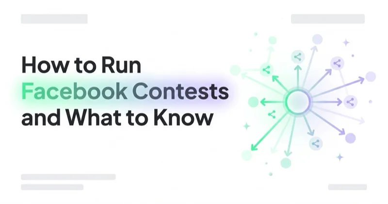 How to Run Facebook Contests and What to Know