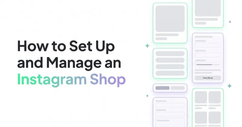 How to Set Up and Manage an Instagram Shop