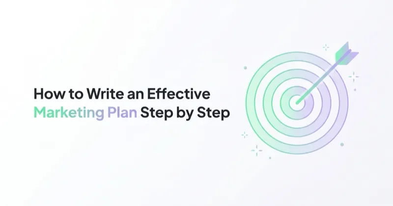 How to Write an Effective Marketing Plan Step by Step