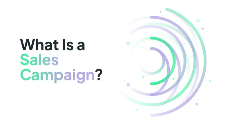 What Is a Sales Campaign and How to Plan It?