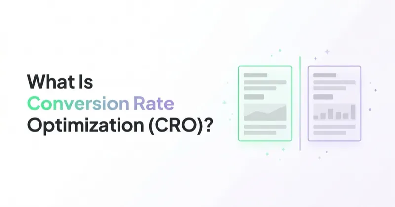 What Is Conversion Rate Optimization (CRO) and How Does It Increase Sales?
