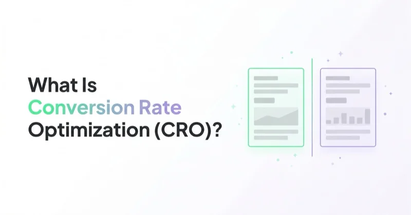 What Is Conversion Rate Optimization (CRO) and How Does It Increase Sales?
