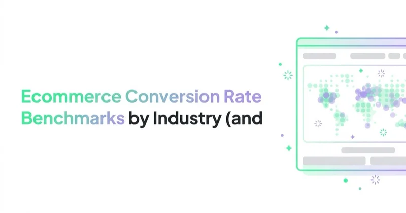Ecommerce Conversion Rate Benchmarks by Industry (and How to Read Them)