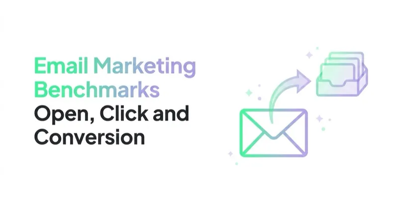 Email Marketing Benchmarks: Open, Click and Conversion Rates by Industry
