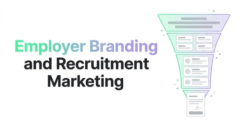 Employer Branding and Recruitment Marketing: What Actually Fills Roles