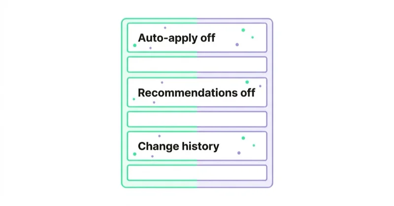 Diagram: Check auto-apply before launch — Auto-apply off, Recommendations off, Change history.