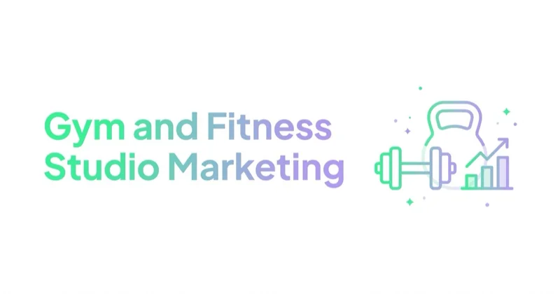 Gym and Fitness Studio Marketing: Google and Meta Ads
