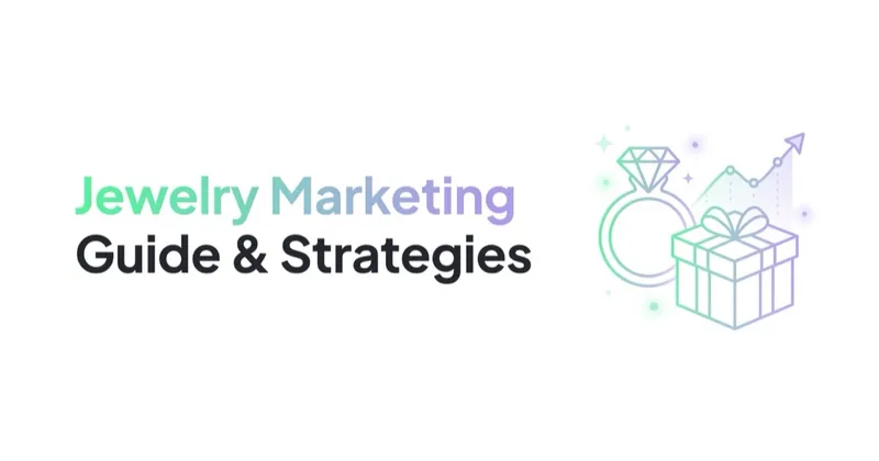 Jewelry Marketing: Shopping Feeds, Meta and High-AOV Retargeting
