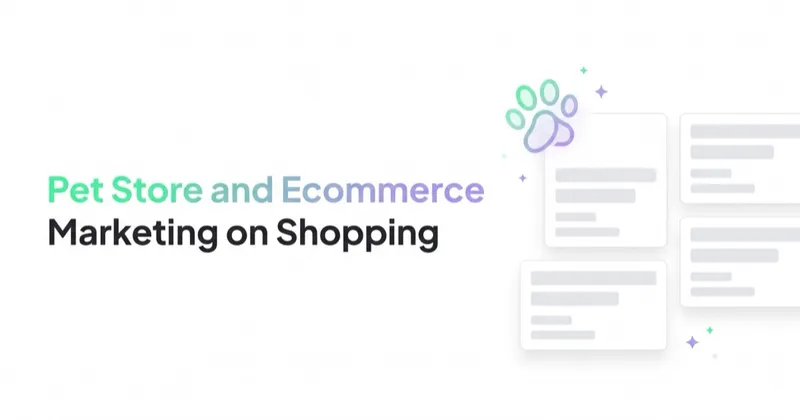 Pet Store and Pet Ecommerce Marketing: Shopping, Autoship and LTV