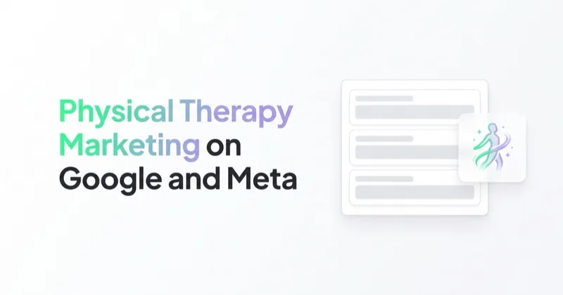 Physical Therapy Marketing: New Patients, Direct Access and Plan-of-Care Value