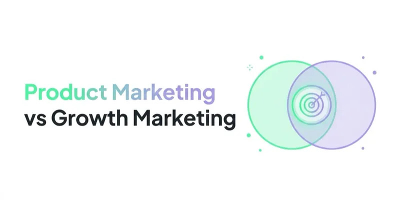 Product Marketing vs Growth Marketing: Who Owns the Number?