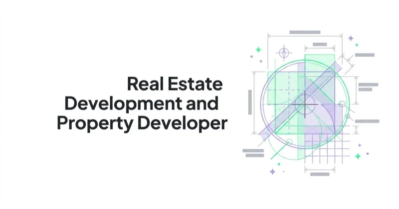 Real Estate Development and Property Developer Marketing