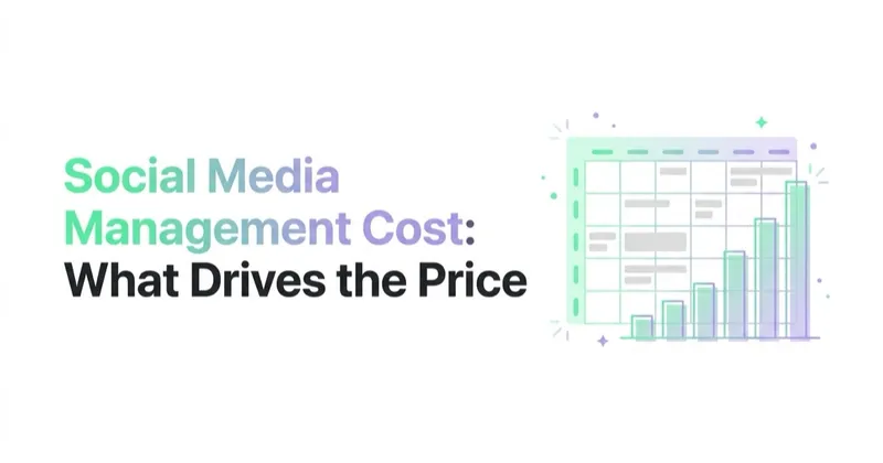 Social Media Management Cost: What Drives the Price