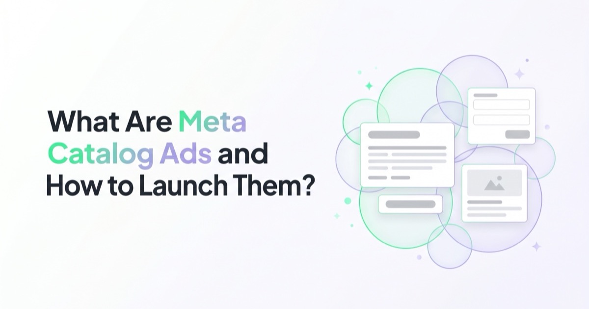 What Are Meta Catalog Ads and How to Launch Them? | Space Ads Knowledge ...