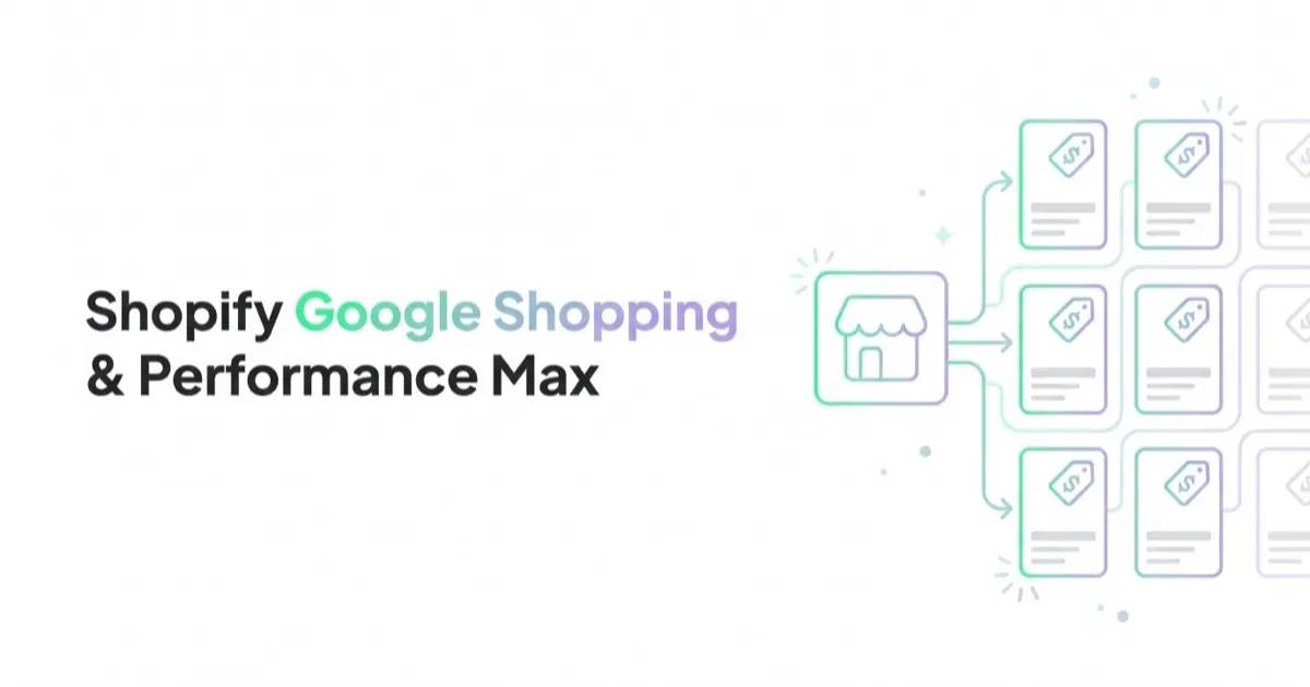 Shopify Google Shopping and Performance Max for DTC: Feed, Margin and Scale