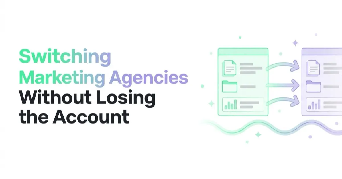 Switching Marketing Agencies Without Losing the Account