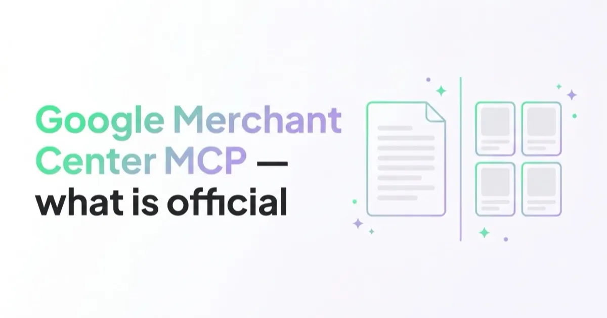 Google Merchant Center MCP: What Is Official and What Is Not