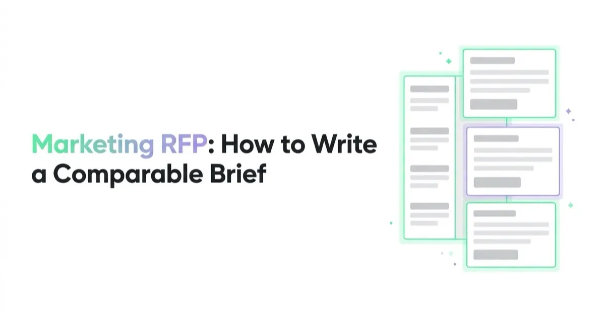 Marketing RFP: How to Write a Brief That Gets Comparable Answers