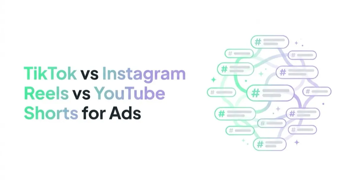 TikTok vs Instagram Reels vs YouTube Shorts for Ads: Where to Put Short-Form Budget