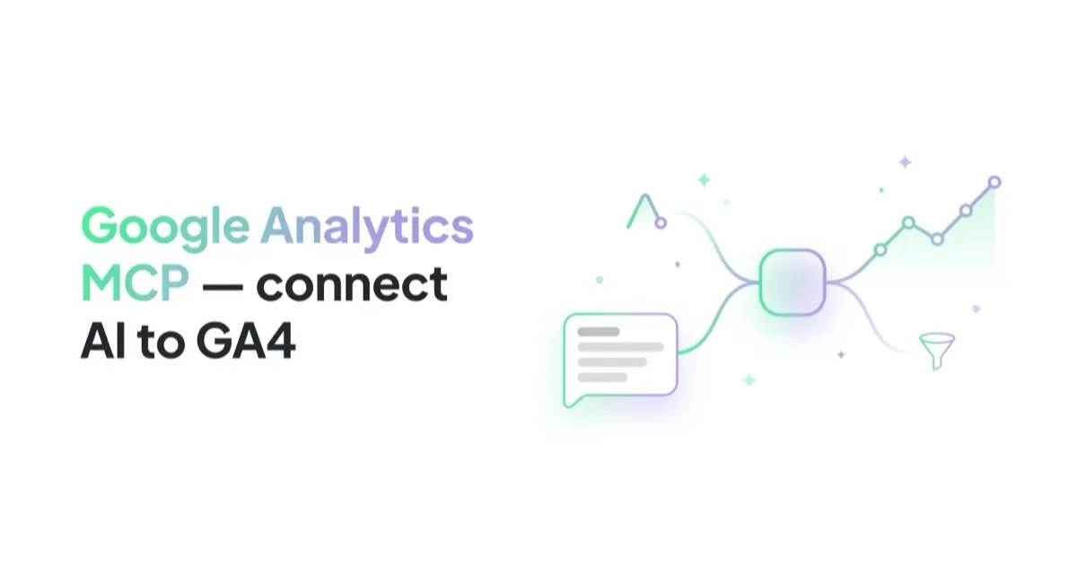 Google Analytics MCP Server: Connect AI to GA4 Safely