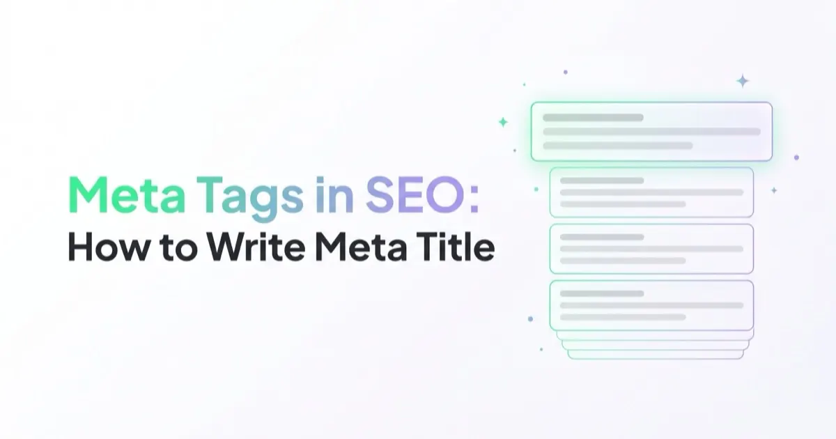 Meta Tags in SEO: How to Write Meta Title and Meta Description