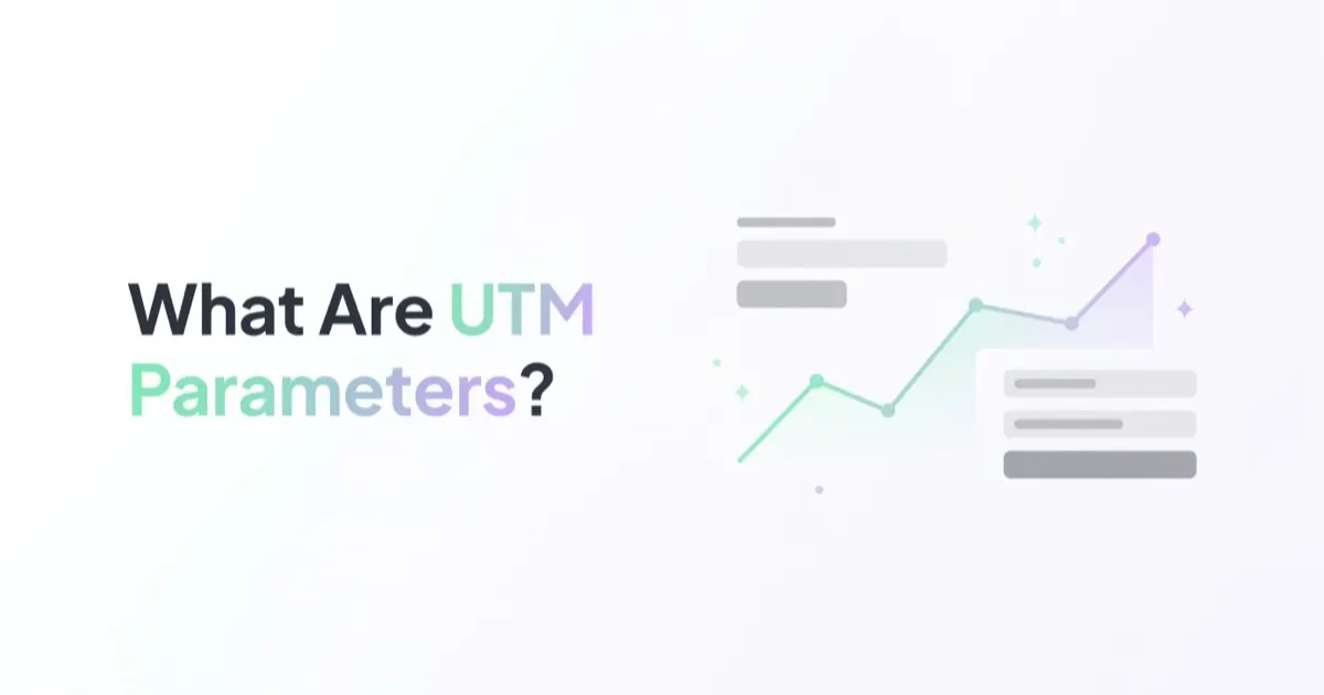 What Are UTM Parameters and How to Create UTM URLs for Google Analytics?