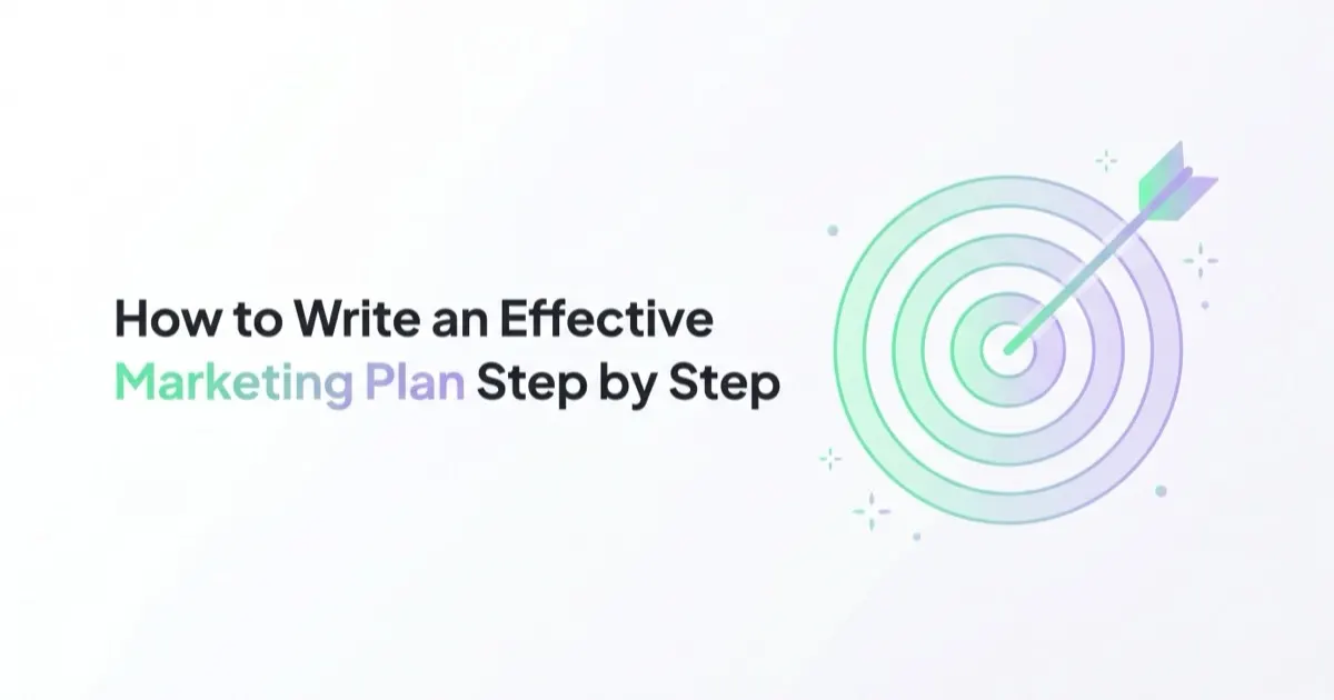How to Write an Effective Marketing Plan Step by Step